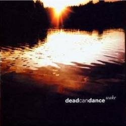 Dead Can Dance : Wake